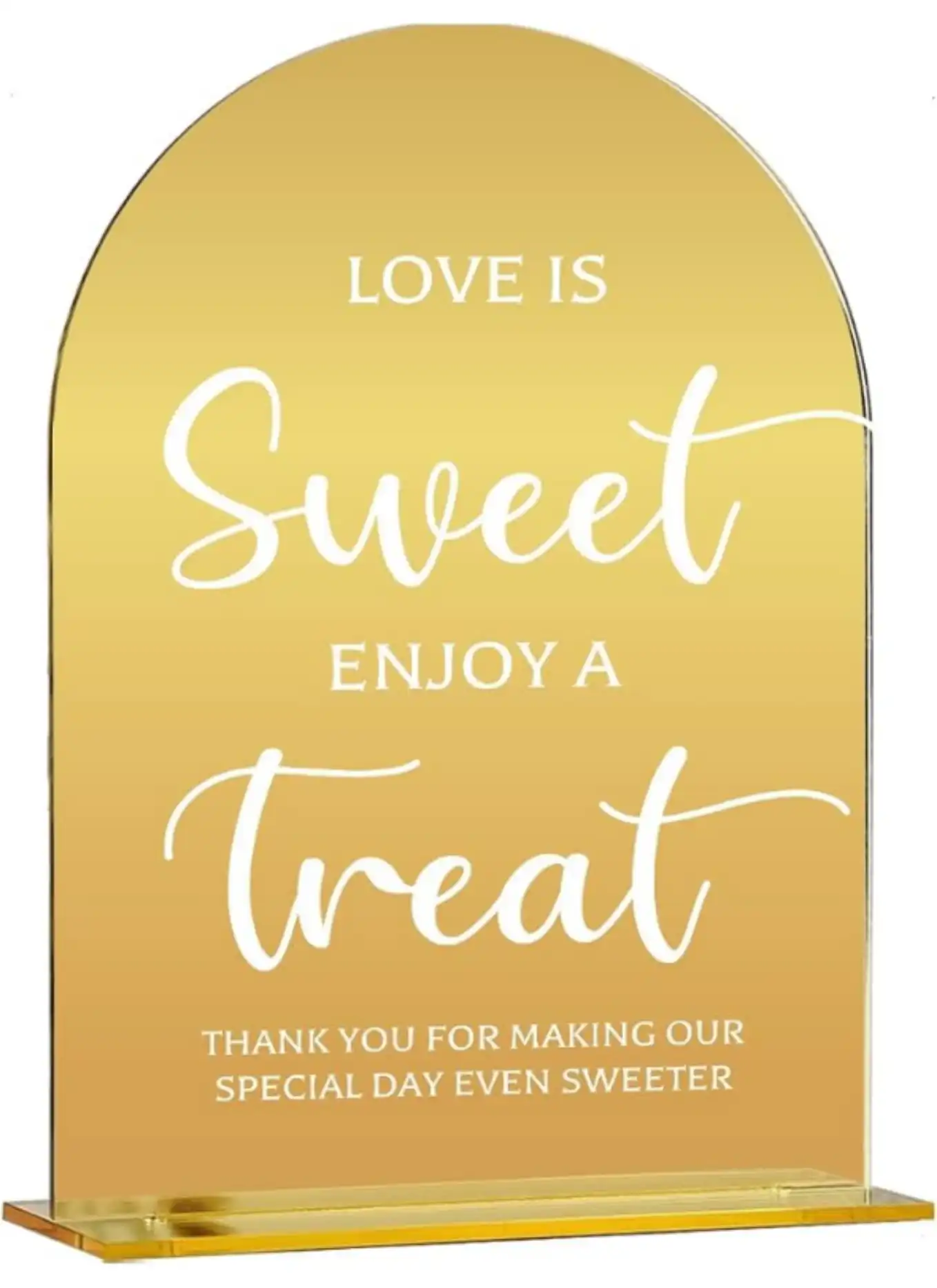 Gold Love is Sweet Acrylic Dessert Table Sign
